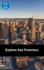 Explore San Francisco – Dream Destination