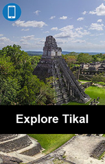 Explore Tikal – Dream Destination