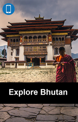 Explore Bhutan – Dream Destination