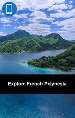 Explore French Polynesia – Dream Destination